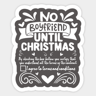 No Boyfriend Until Christmas Funny Sticker